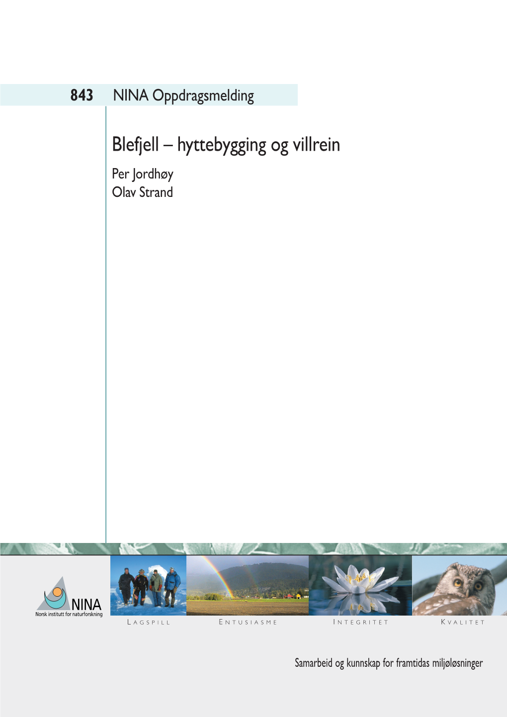 Blefjell – Hyttebygging Og Villrein Per Jordhøy Olav Strand