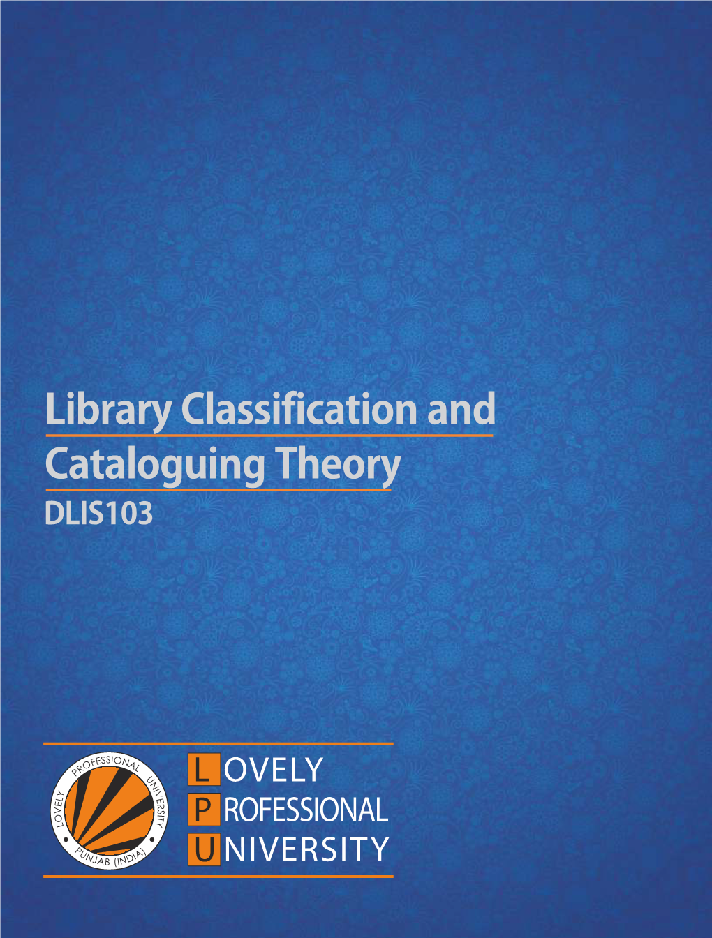 Library Classification and Cataloguing Theory