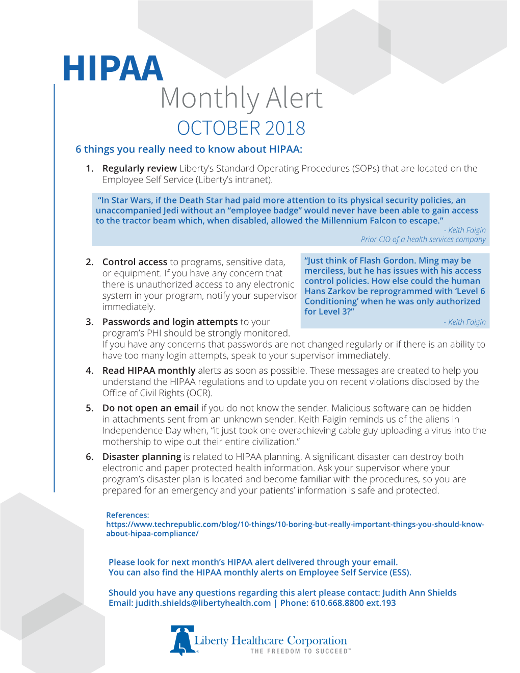 Monthly Alert OCTOBER 2018 6 Things You Really Need to Know About HIPAA: 1