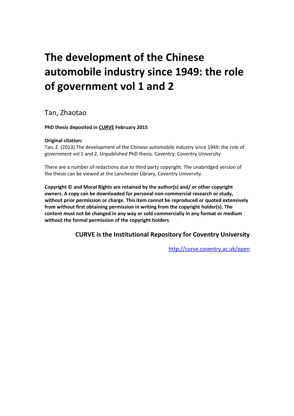 The Development of the Chinese Automobile Industry Since 1949: the Role of Government Vol 1 and 2