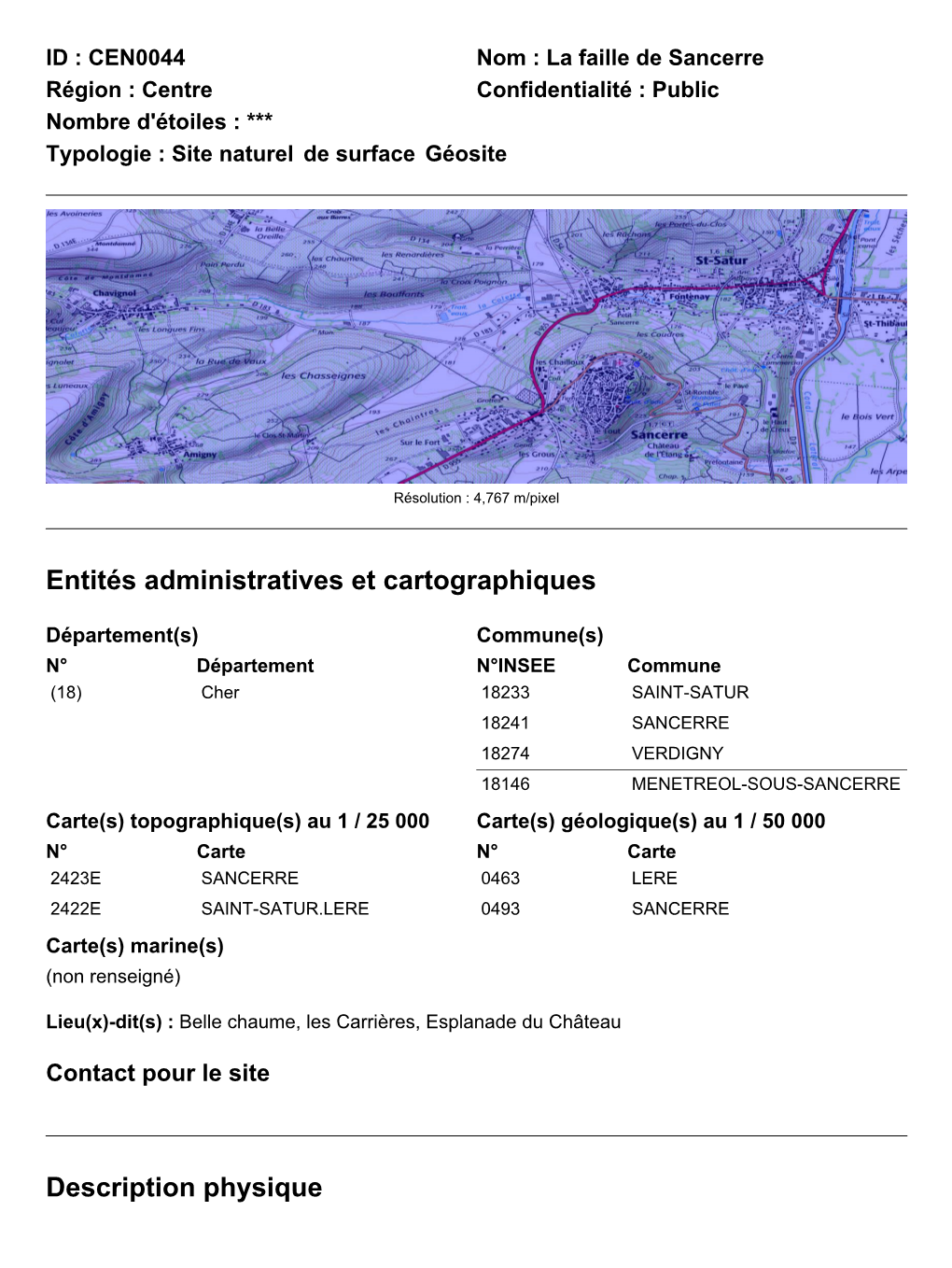 La Faille De Sancerre Région : Centre Confidentialité : Public Nombre D'étoiles : *** Typologie : Site Naturel De Surface Géosite