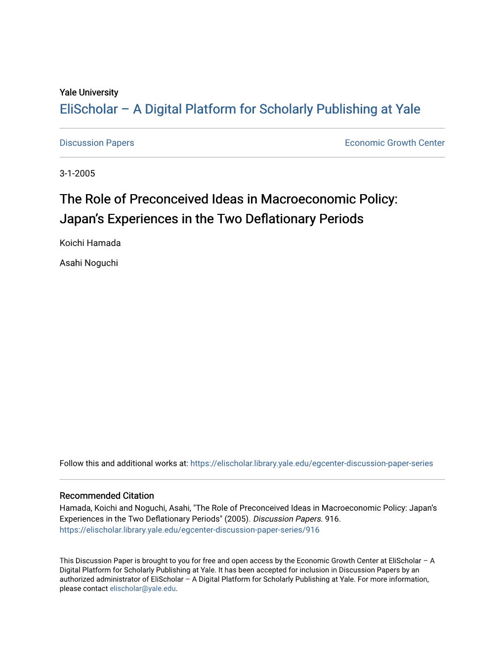 The Role of Preconceived Ideas in Macroeconomic Policy: Japan’S Experiences in the Two Deflationary Periods