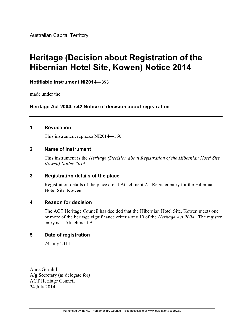 Decision About Registration of the Hibernian Hotel Site, Kowen) Notice 2014