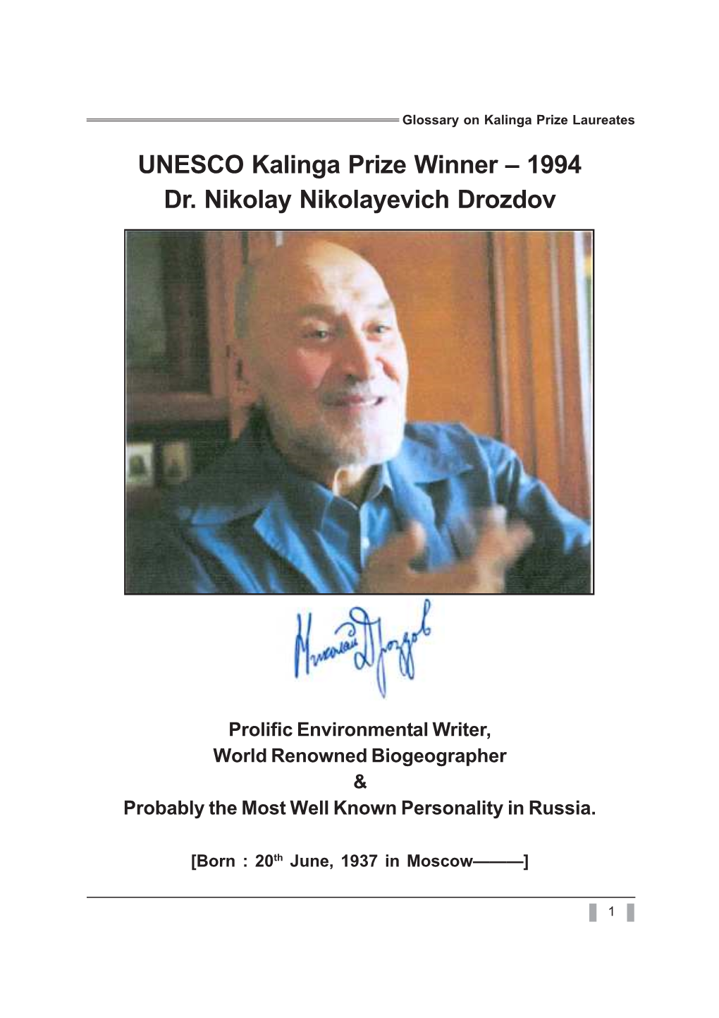 1994 Dr. Nikolay Nikolayevich Drozdov