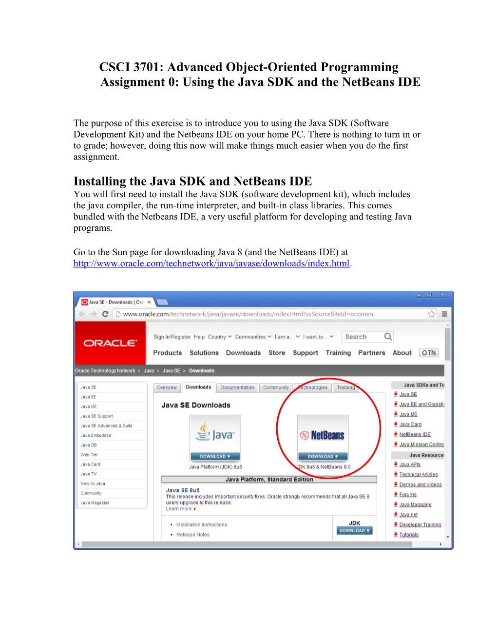 CSCI 3701: Advanced Object-Oriented Programmingassignment 0: Using the Java SDK and The