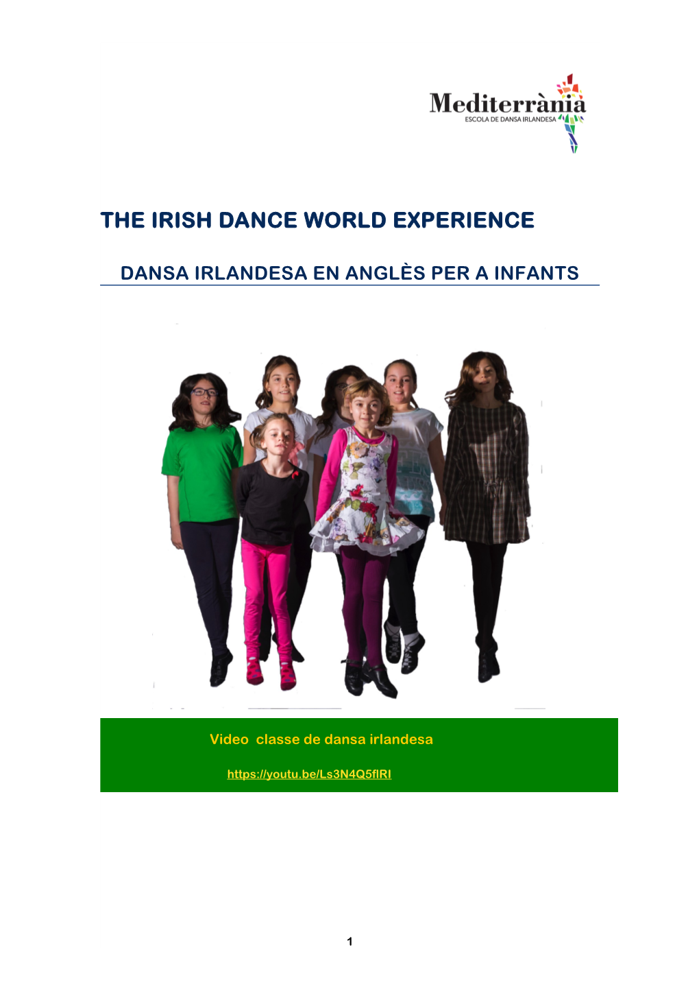 The Irish Dance World Experience Dansa