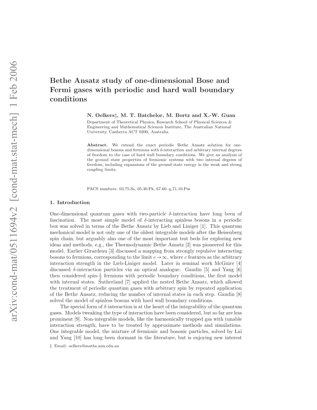 Bethe Ansatz Study of One-Dimensional Bose and Fermi Gases with Periodic and Hard Wall Boundary Conditions