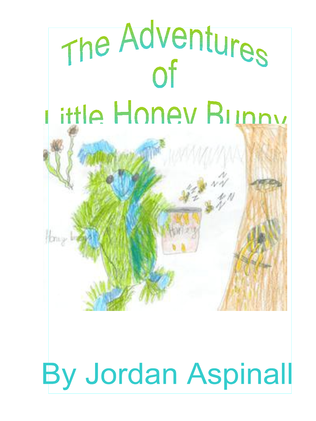 The Adventures of Little Honey Bunny