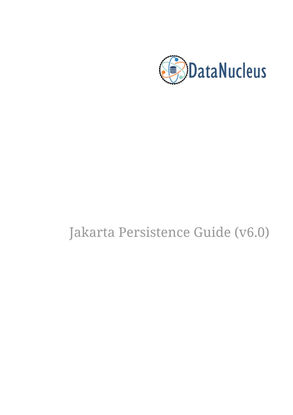 Jakarta Persistence Guide (V6.0) Table of Contents