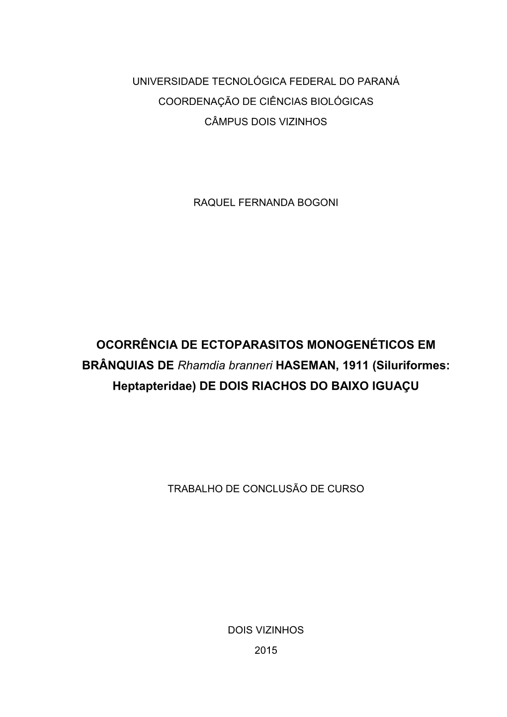 Ministério Da Educação Universidade Tecnológica Federal Do Paraná Câmpus Dois Vizinhos Coordenação Do Curso Ciências Biológicas