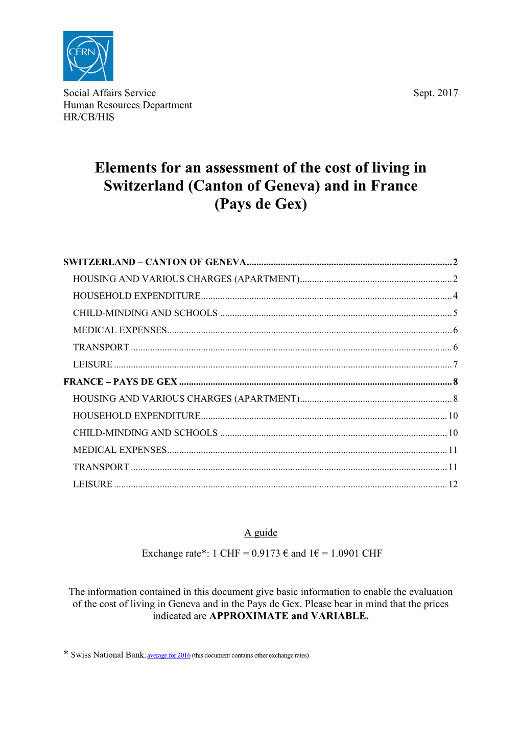 Elements for an Assessment of the Cost of Living in Switzerland (Canton of Geneva) and in France (Pays De Gex)