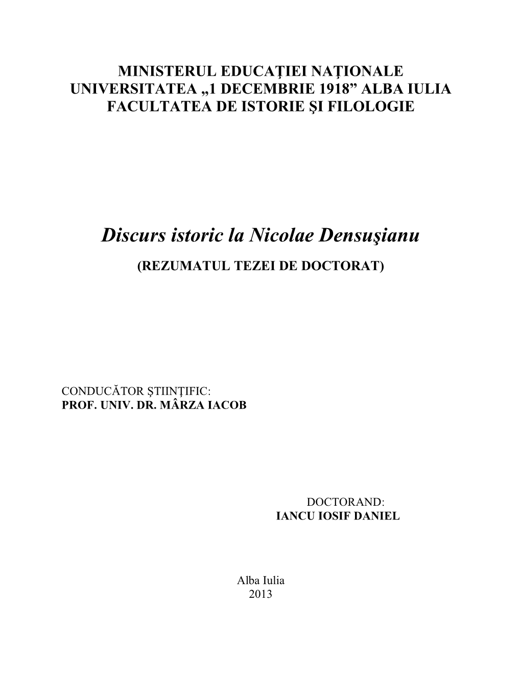Discurs Istoric La Nicolae Densuşianu (REZUMATUL TEZEI DE DOCTORAT)