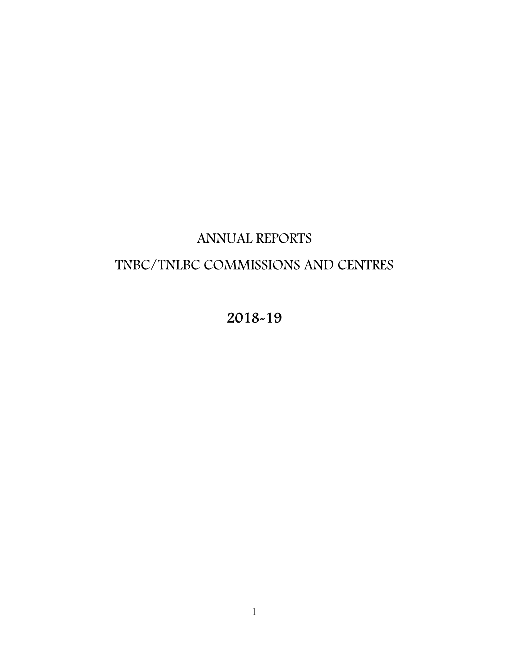 Annual Reports Tnbc/Tnlbc Commissions and Centres