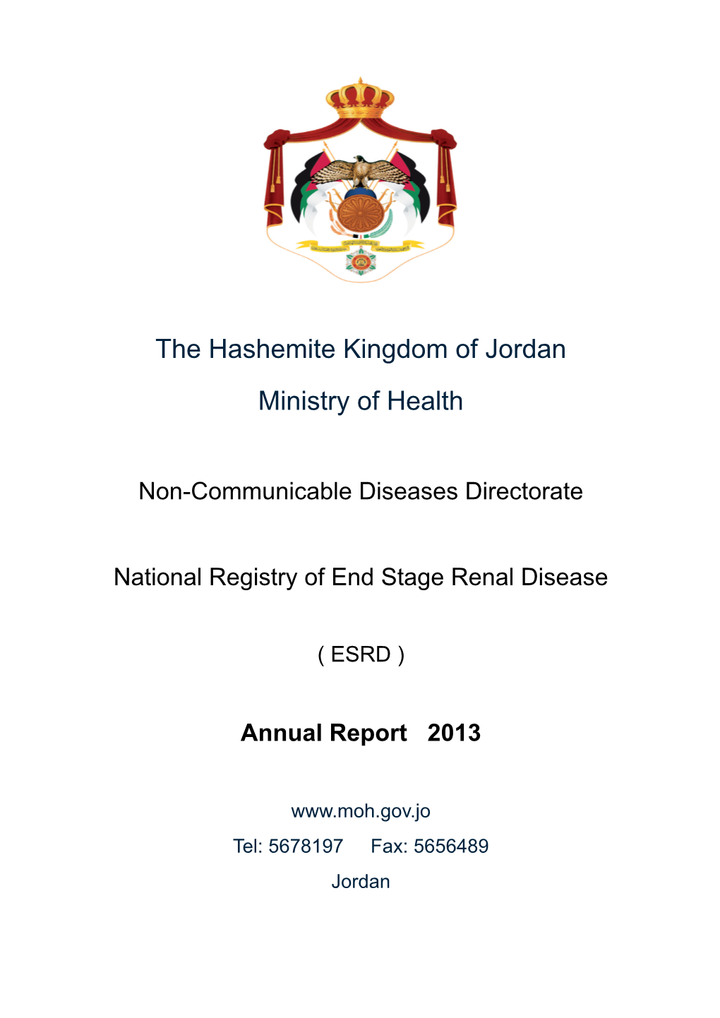 The Hashemite Kingdom of Jordan Ministry of Health