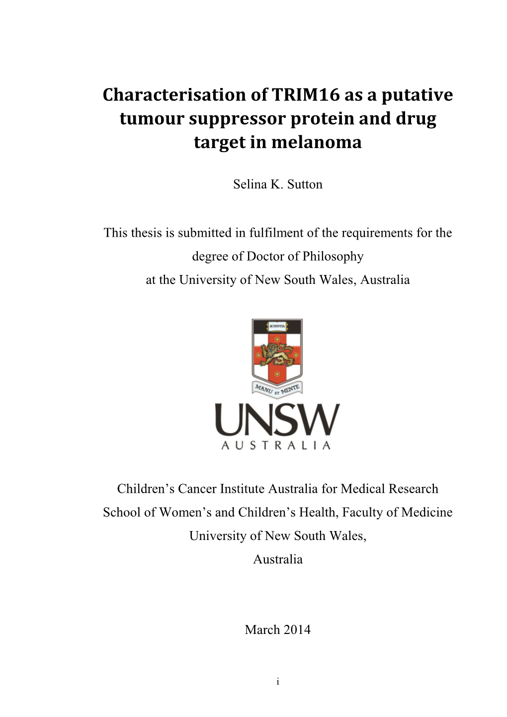 Characterisation of TRIM16 As a Putative Tumour Suppressor Protein and Drug Target in Melanoma