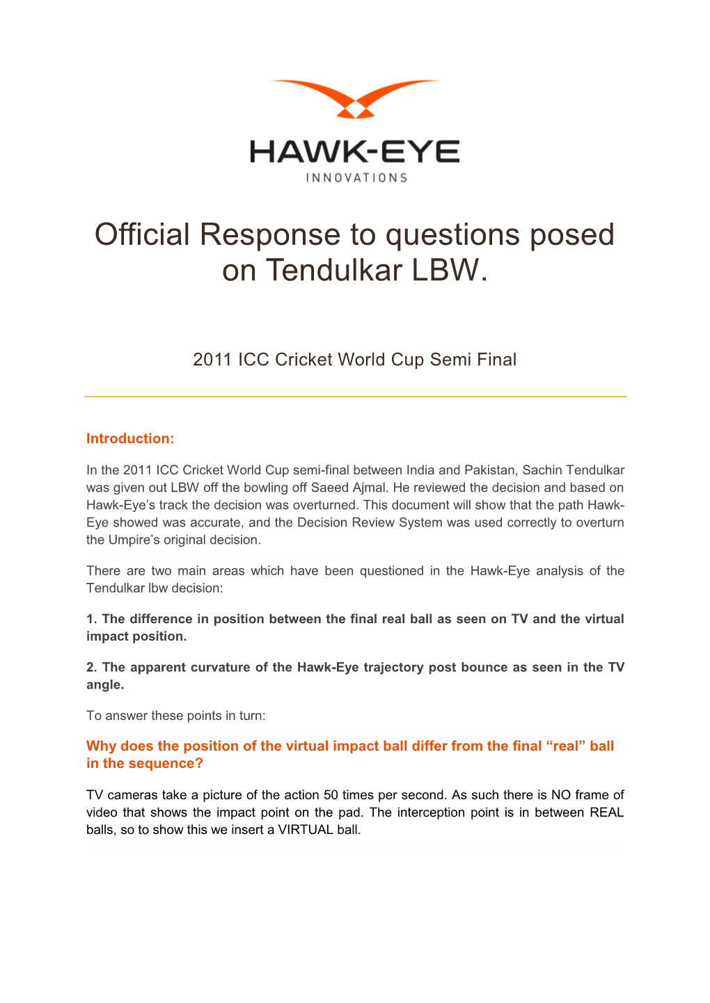 Official Response to Questions Posed on Tendulkar LBW