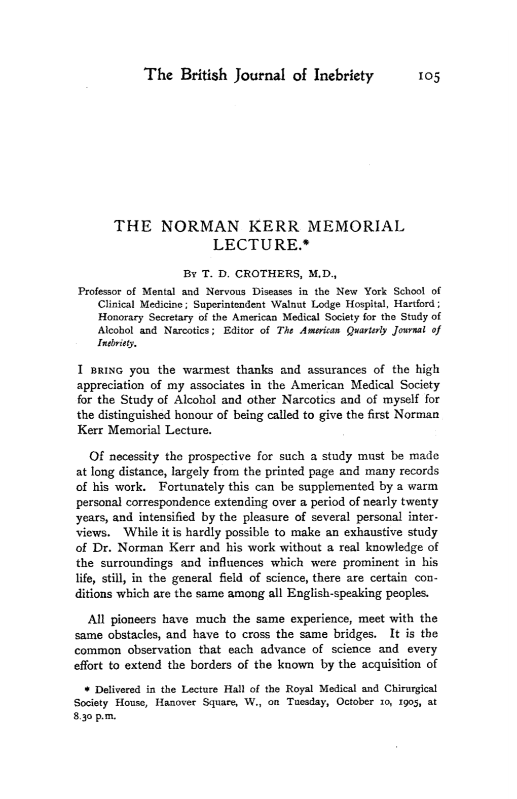The British Journal of Inebriety the NORMAN KERR MEMORIAL LECTURE