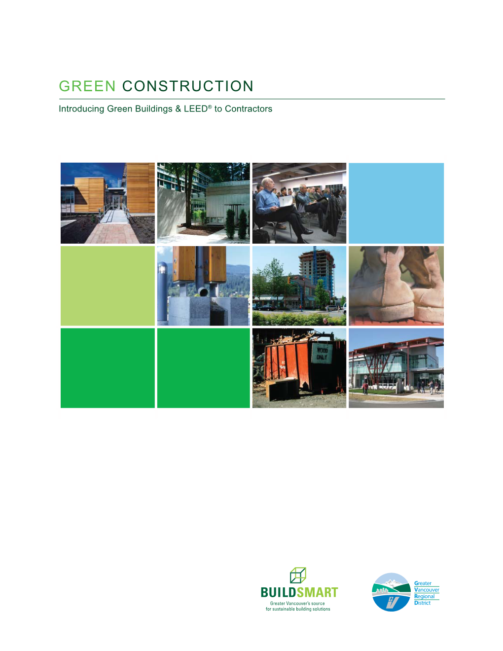 Introducing Green Buildings and LEED to Contractors Guide