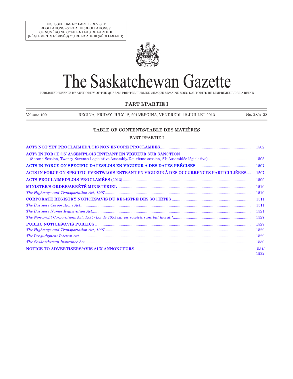 The Saskatchewan Gazette PUBLISHED WEEKLY by AUTHORITY of the QUEEN’S PRINTER/Publiée Chaque Semaine Sous L’Autorité De L’Imprimeur De La Reine