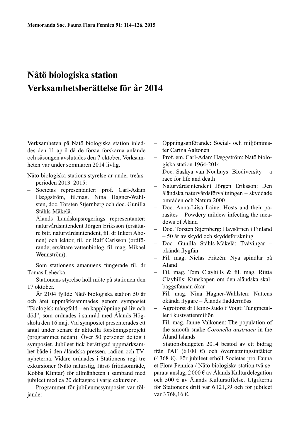 Nåtö Biologiska Station Verksamhetsberättelse För År 2014