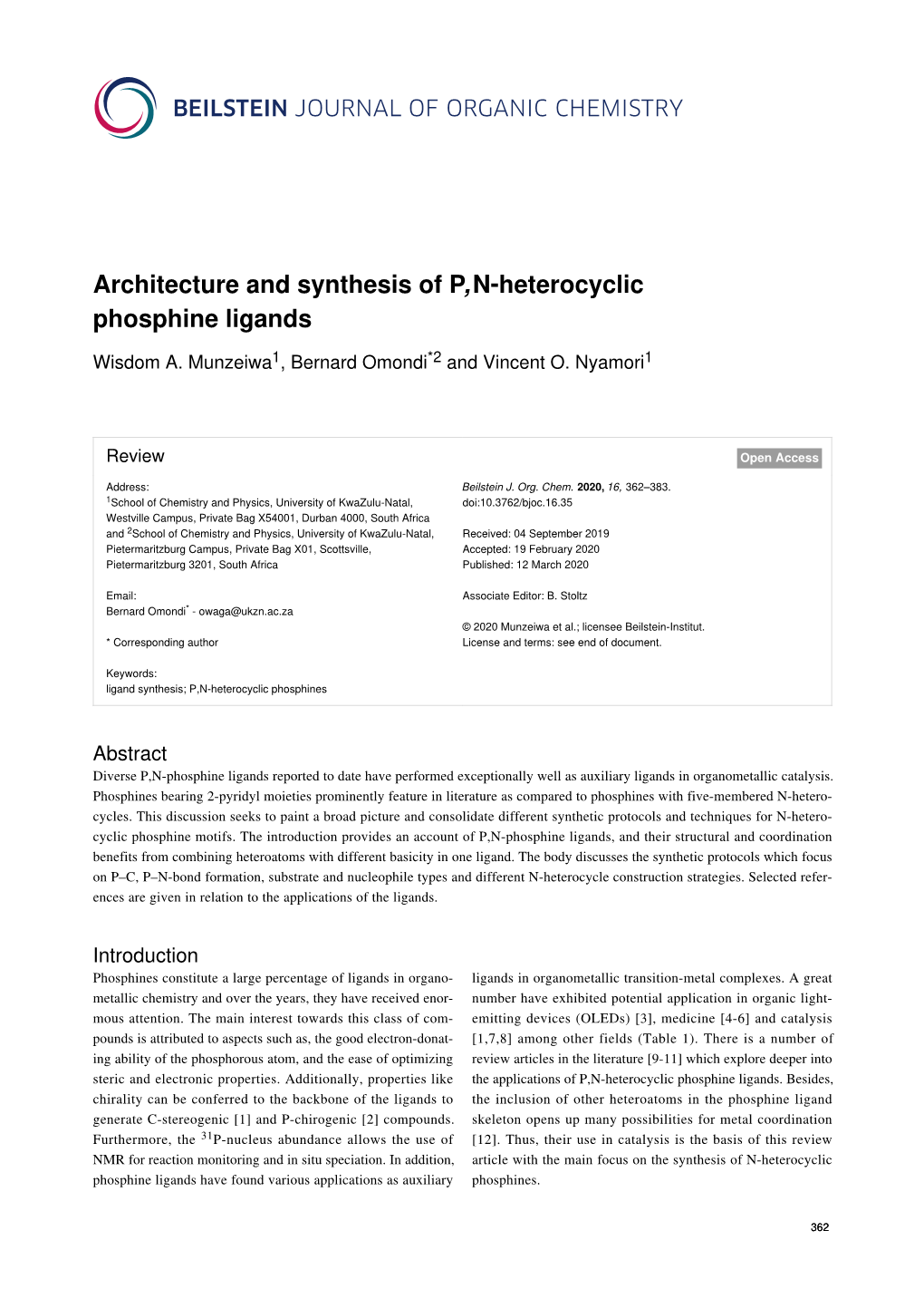 Architecture and Synthesis of P, N-Heterocyclic Phosphine Ligands