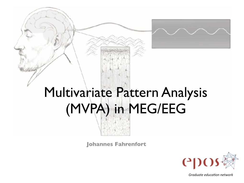 Multivariate Pattern Analysis (MVPA) in MEG/EEG