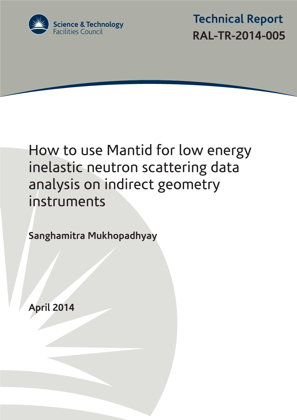 How to Use Mantid for Low Energy Inelastic Neutron Scattering Data Analysis on Indirect Geometry Instruments