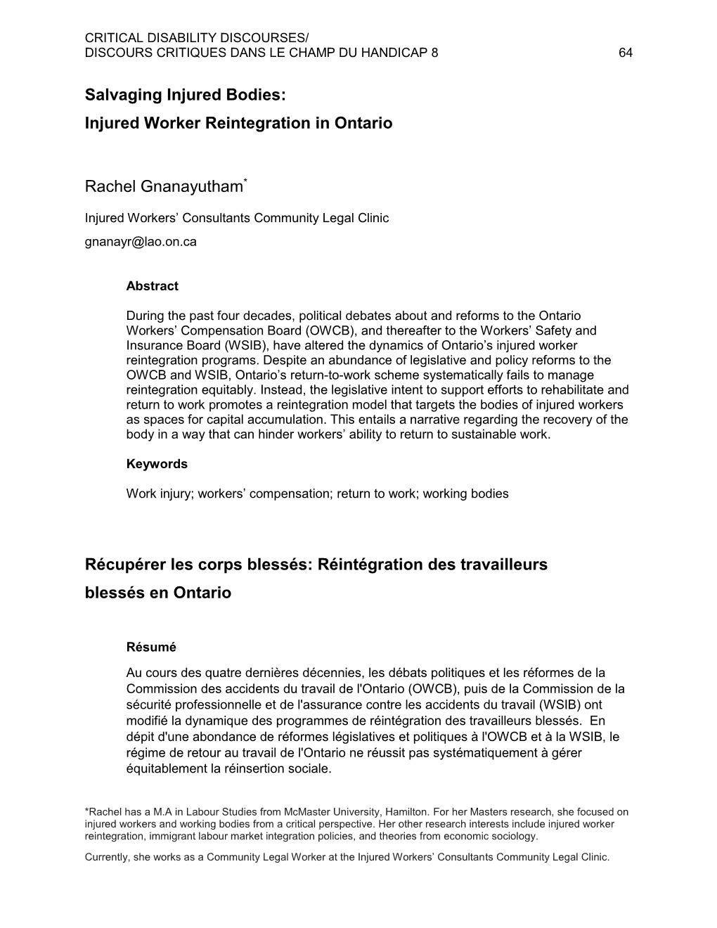 Injured Worker Reintegration in Ontario Rachel Gnanayutham