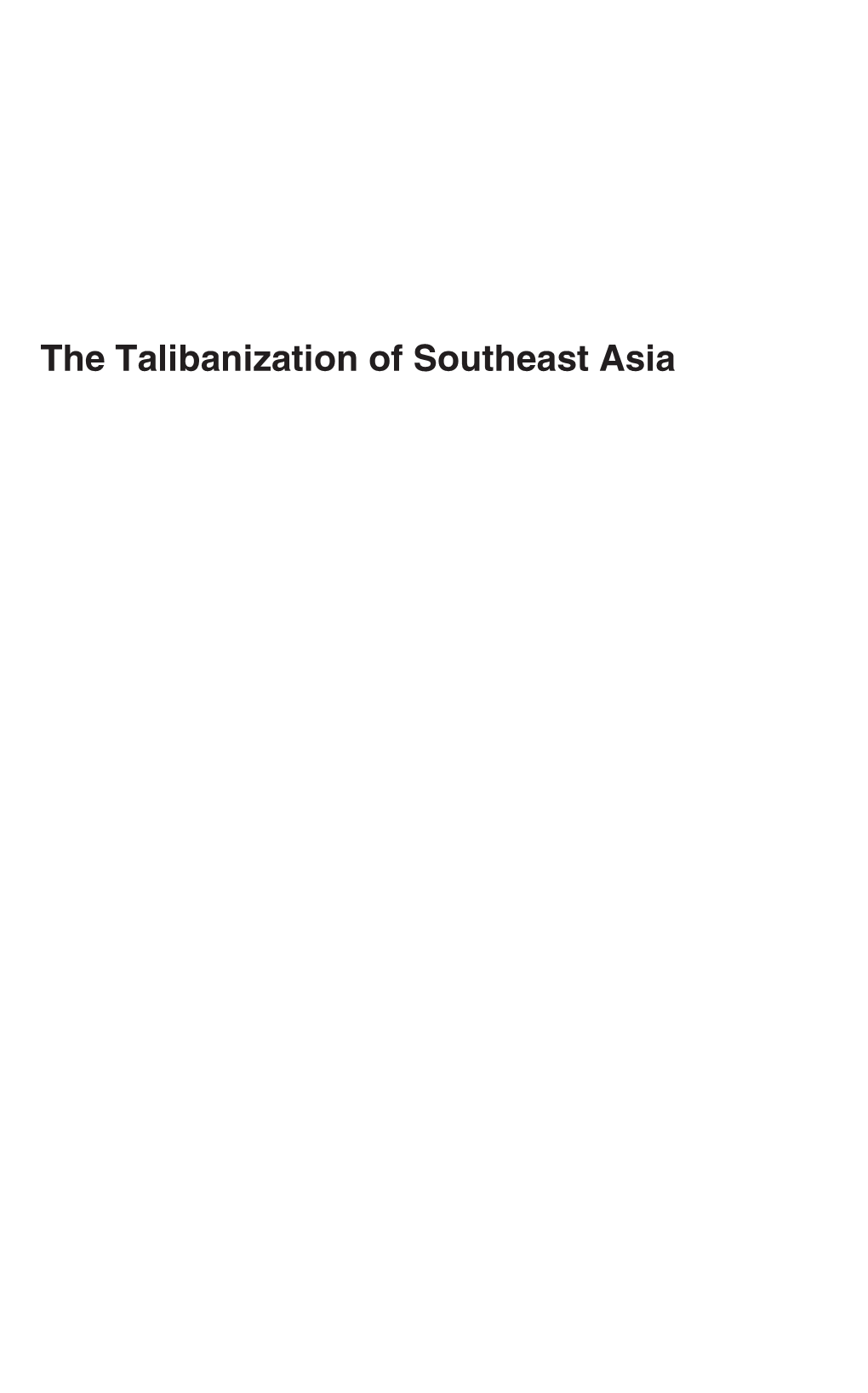 The Talibanization of Southeast Asia Praeger Security International Advisory Board