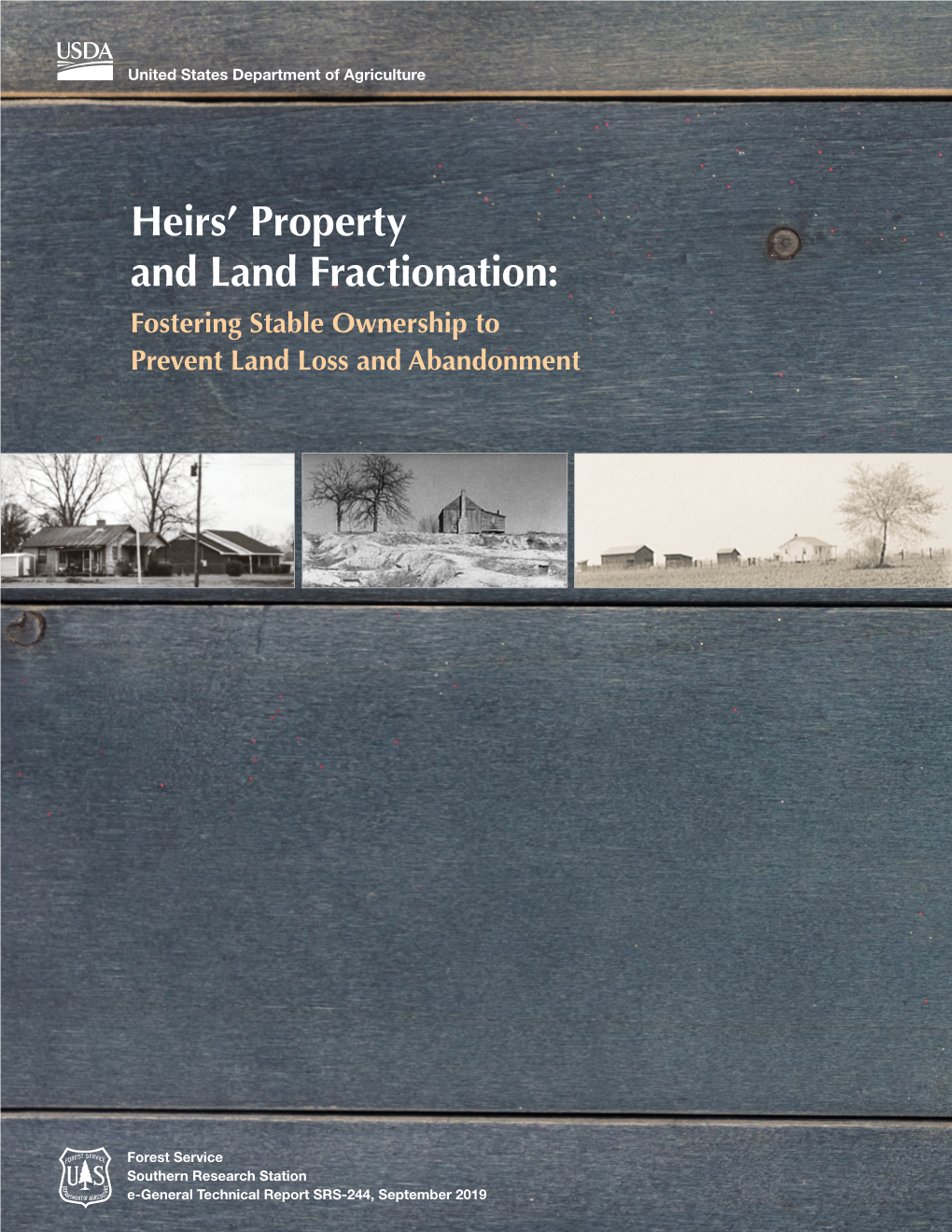 Heirs' Property and Land Fractionation: Fostering Stable Ownership To