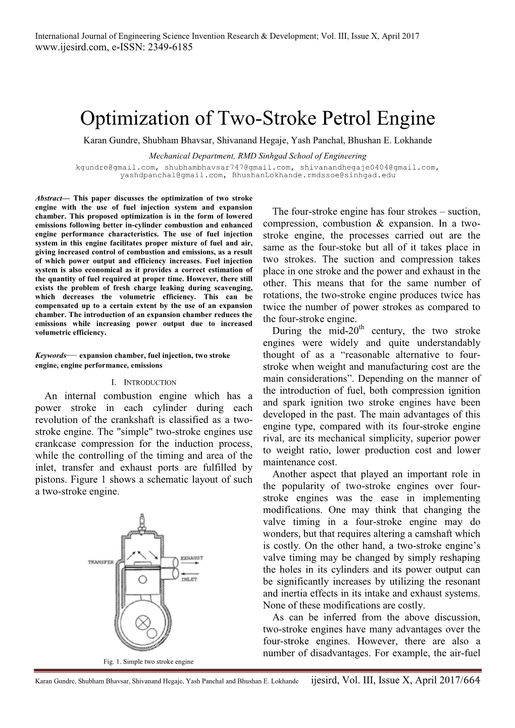 Optimization of Two-Stroke Petrol Engine Karan Gundre, Shubham Bhavsar, Shivanand Hegaje, Yash Panchal, Bhushan E