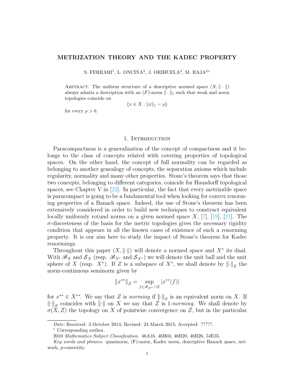 METRIZATION THEORY and the KADEC PROPERTY 1. Introduction