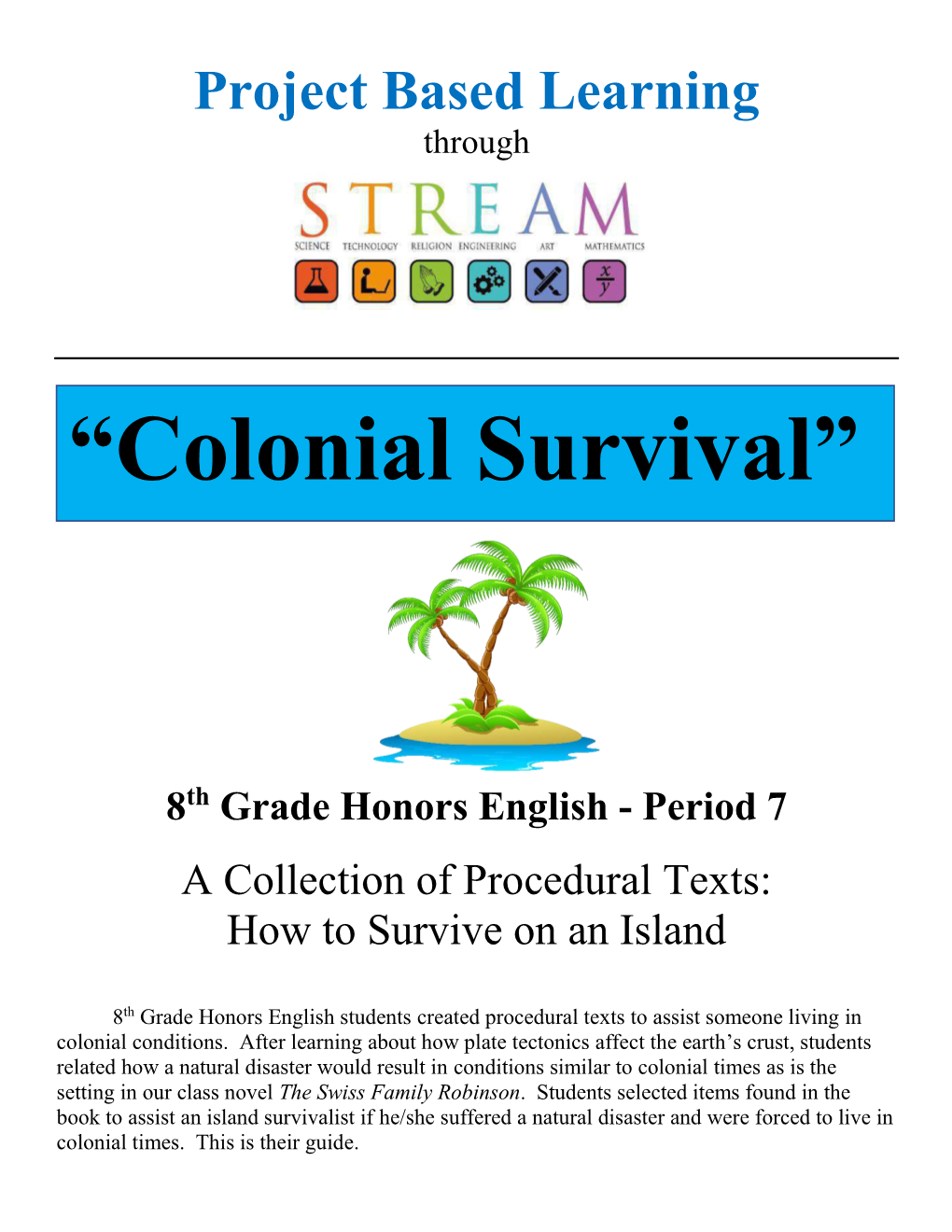 “Colonial Survival”