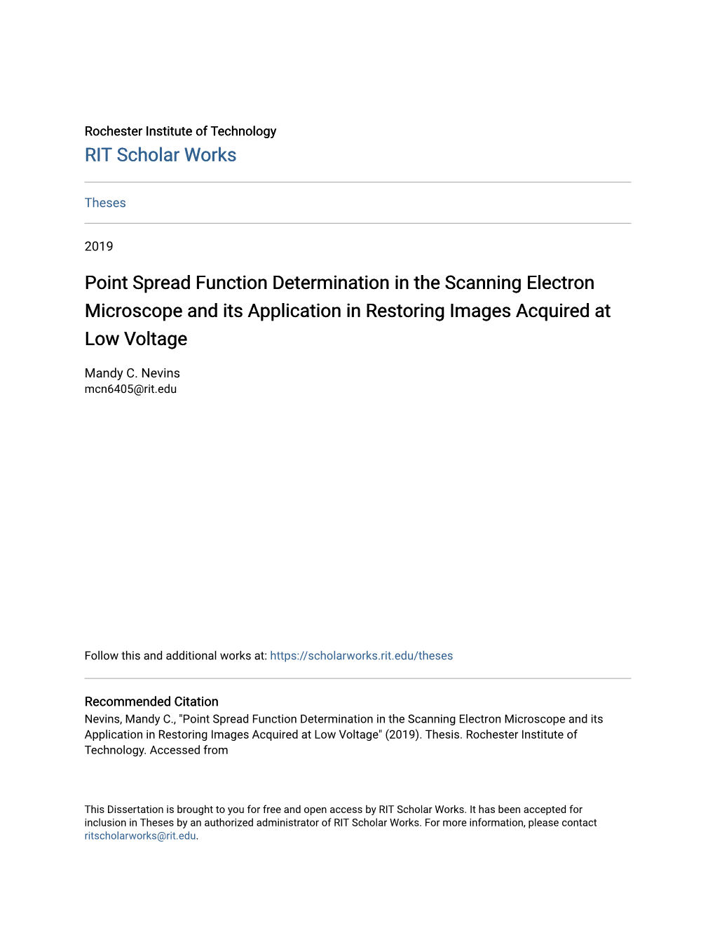 Point Spread Function Determination in the Scanning Electron Microscope and Its Application in Restoring Images Acquired at Low Voltage