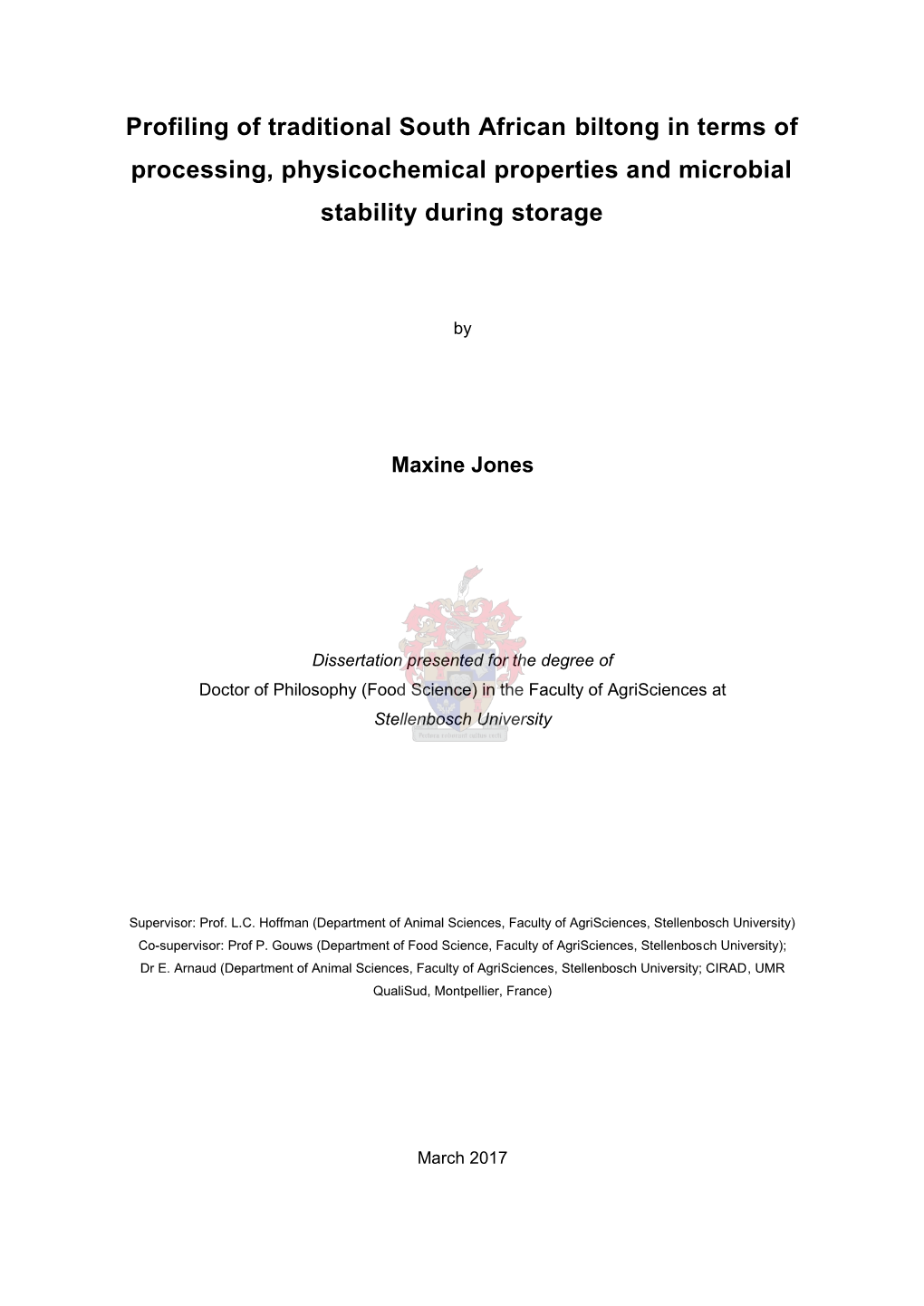 Profiling of Traditional South African Biltong in Terms of Processing, Physicochemical Properties and Microbial Stability During Storage