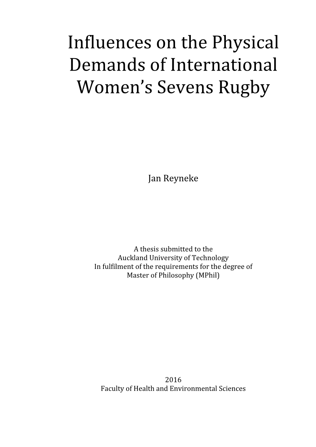 Influences on the Physical Demands of International Women's Sevens