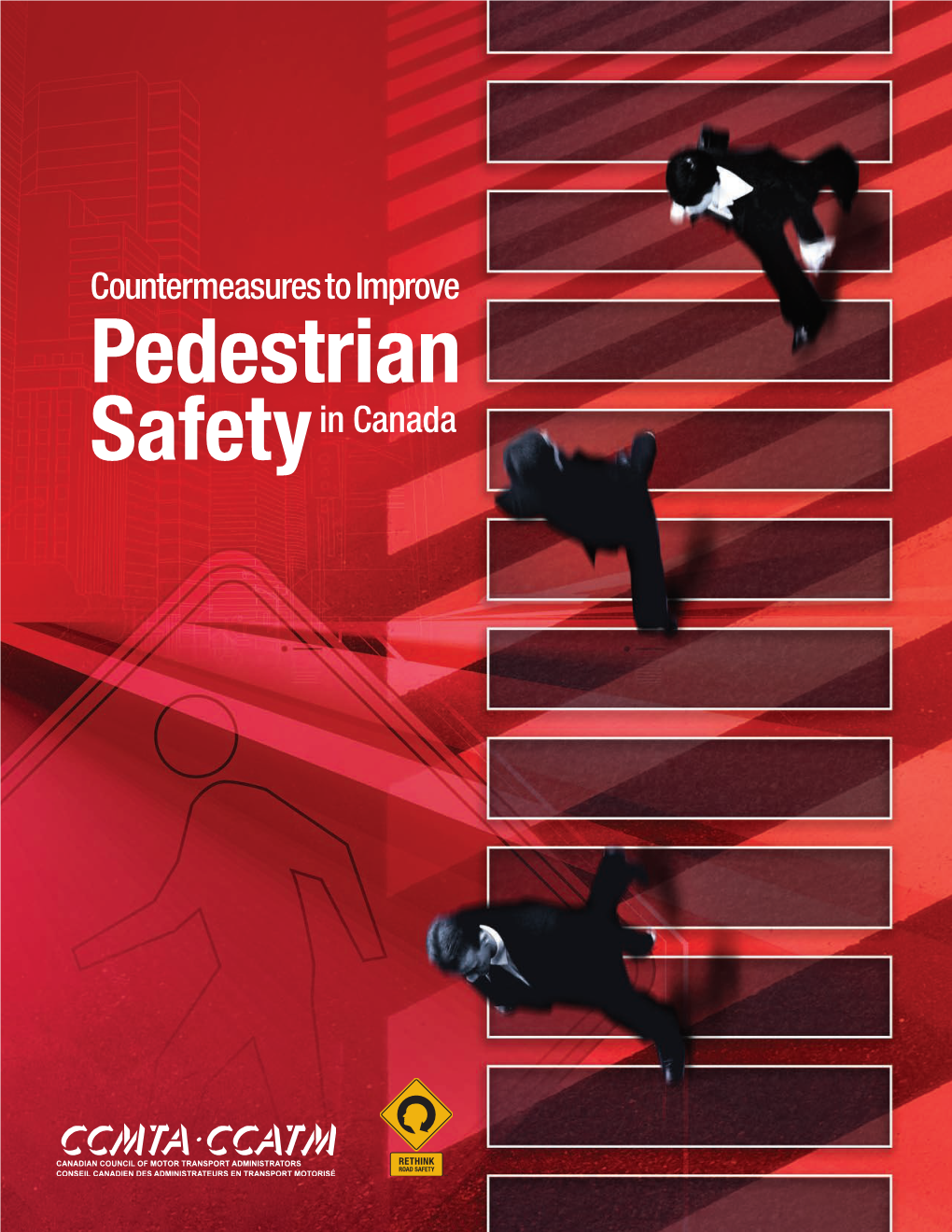 Countermeasures to Improve Pedestrian Safety in Canada | CCMTA
