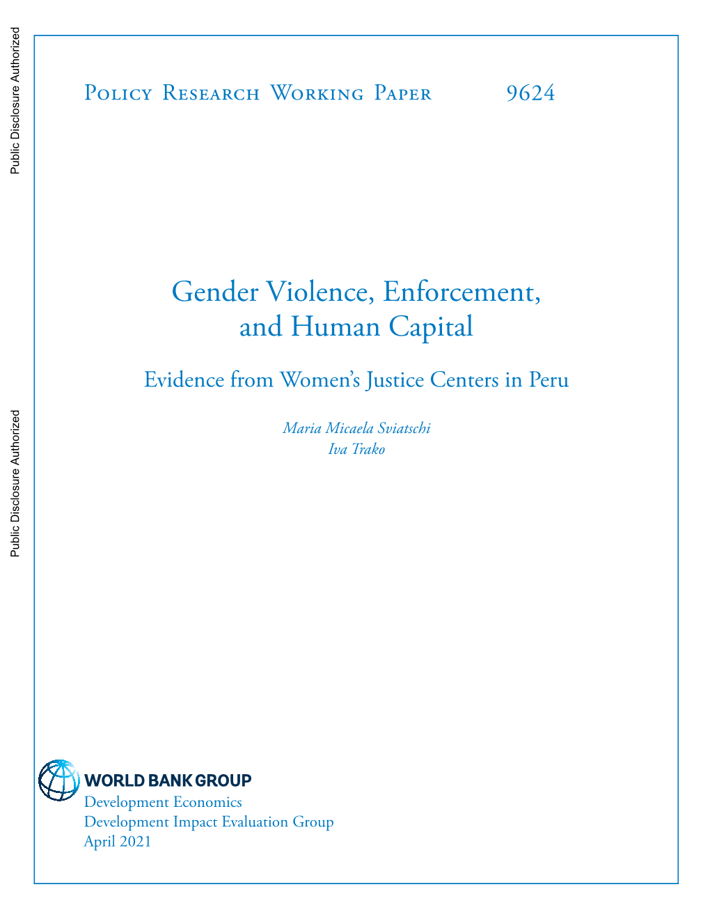 Gender Violence, Enforcement, and Human Capital