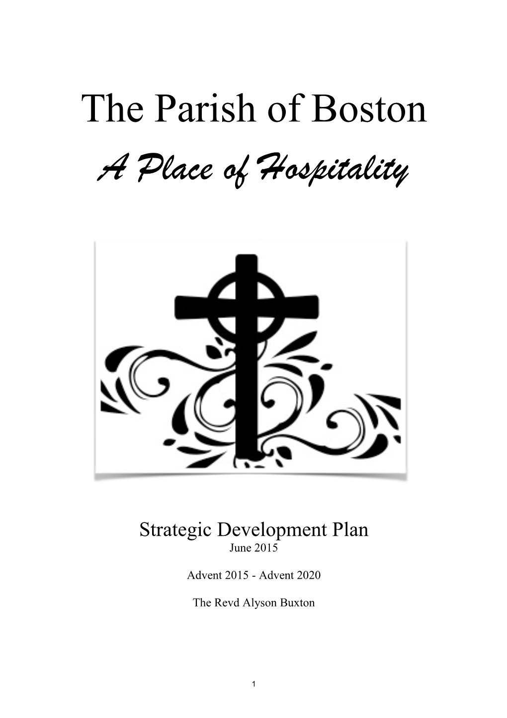 The Parish of Boston a Place of Hospitality