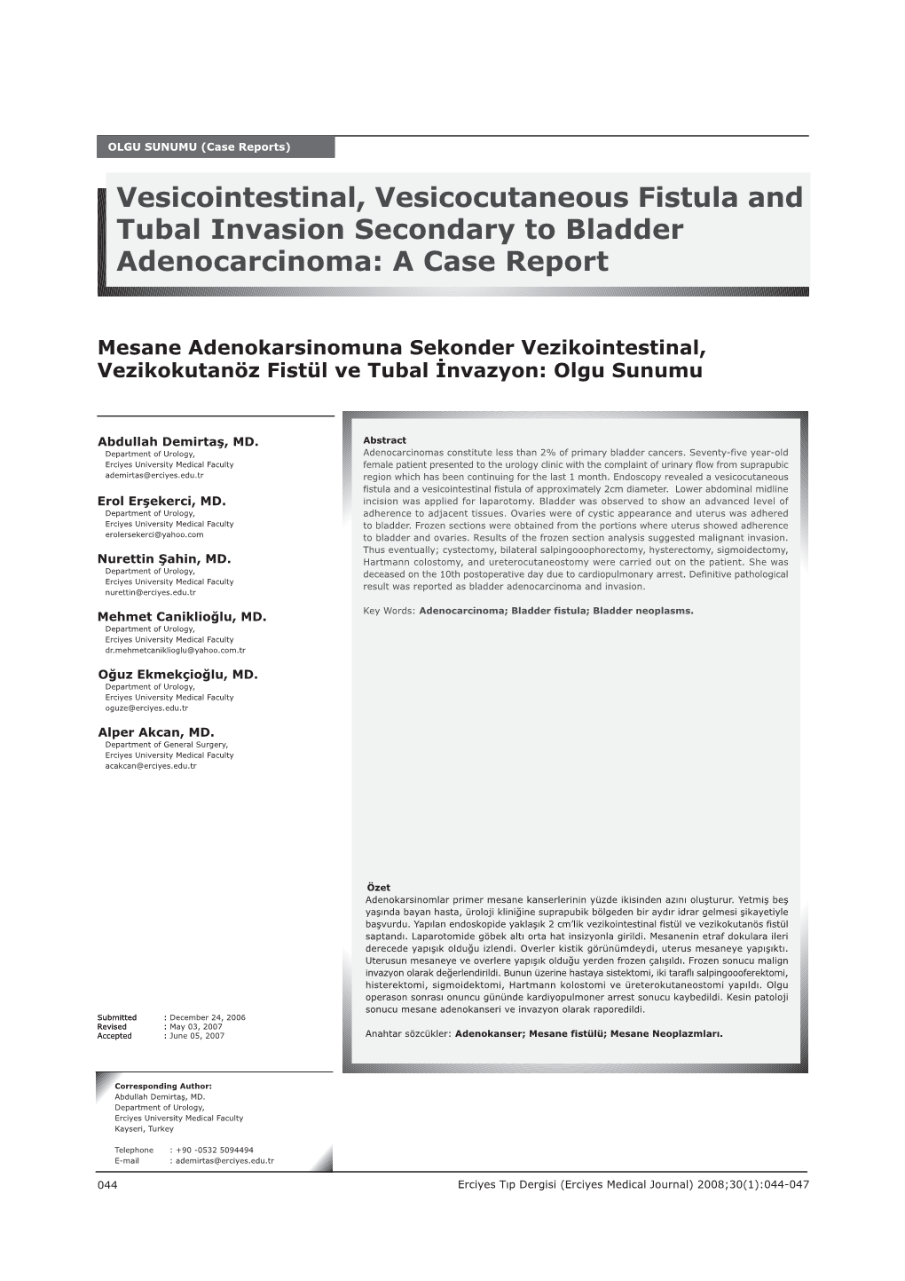Vesicointestinal, Vesicocutaneous Fistula and Tubal Invasion Secondary to Bladder Adenocarcinoma: a Case Report