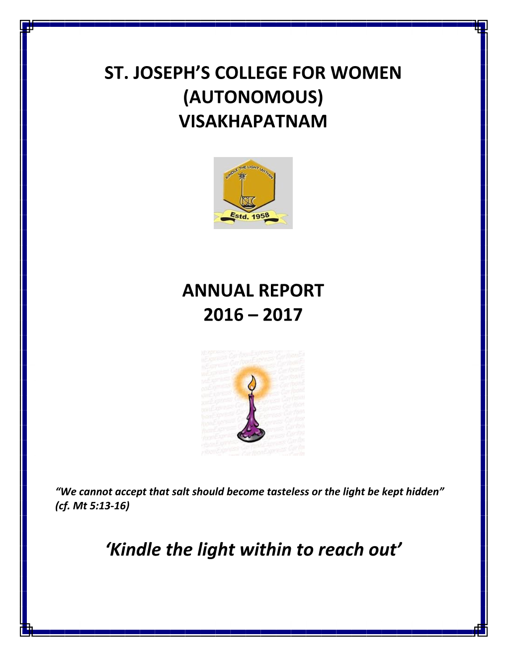 (Autonomous) Visakhapatnam Annual Report 2016 – 2017