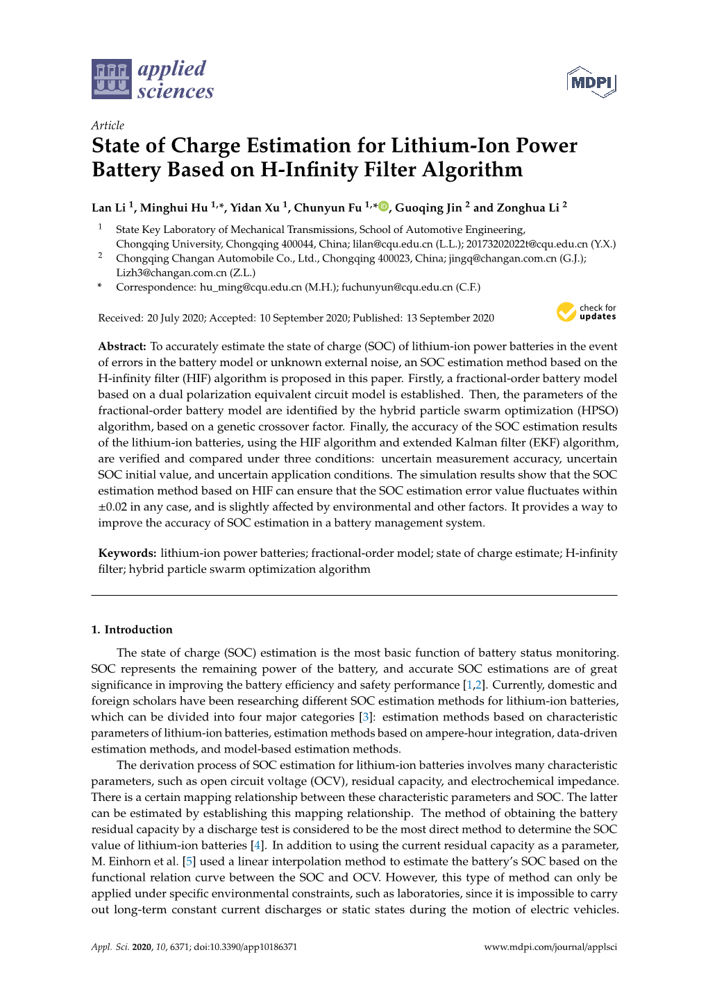 State of Charge Estimation for Lithium-Ion Power Battery Based on H-Inﬁnity Filter Algorithm