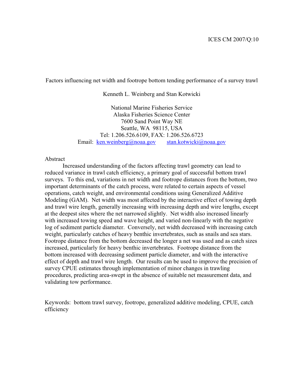 Factors Influencing Net Width and Footrope Bottom Tending Performance of a Survey Trawl