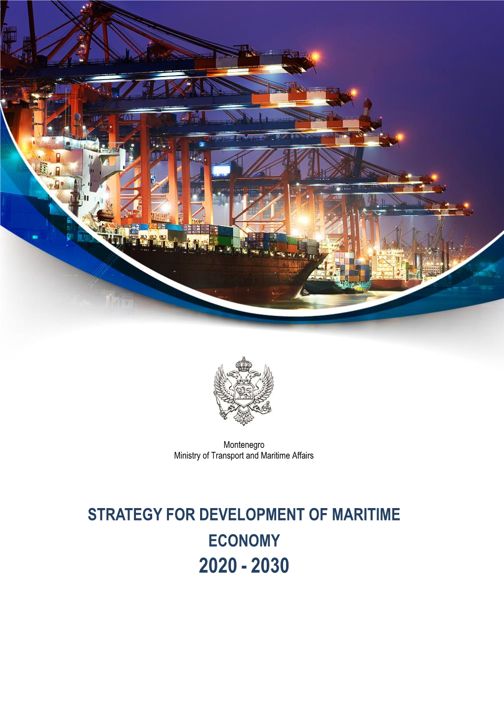 Strategy for Development of Maritime Economy 2020-2030 Page | 2 Contents