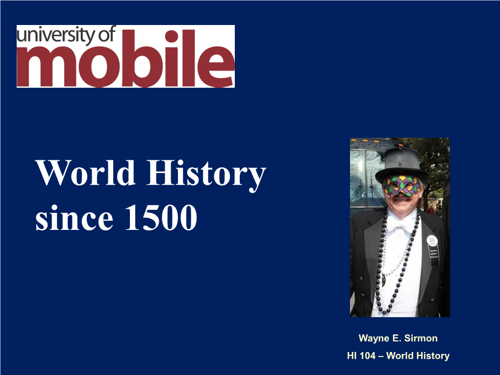 History 104 World History Since 1500