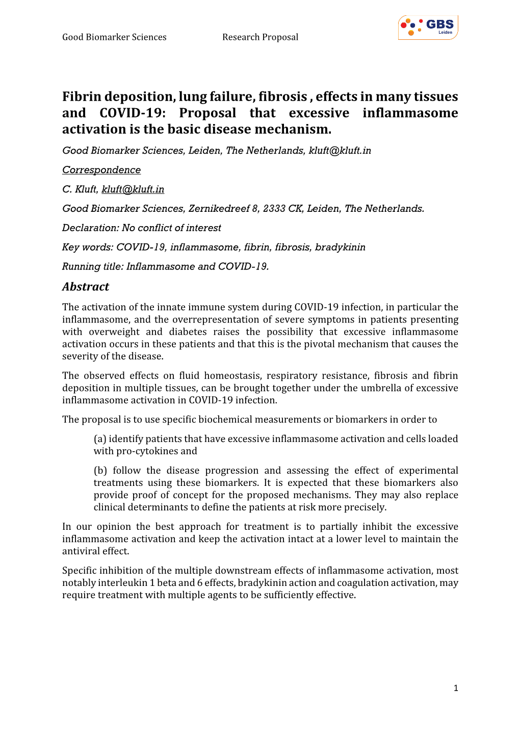 Fibrin Deposition, Lung Failure, Fibrosis , Effects in Many Tissues and COVID-19: Proposal That Excessive Inflammasome Activation Is the Basic Disease Mechanism