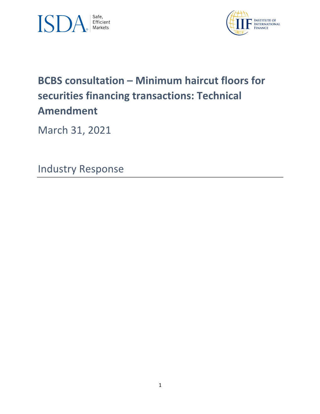 BCBS Consultation – Minimum Haircut Floors for Securities Financing Transactions: Technical Amendment March 31, 2021
