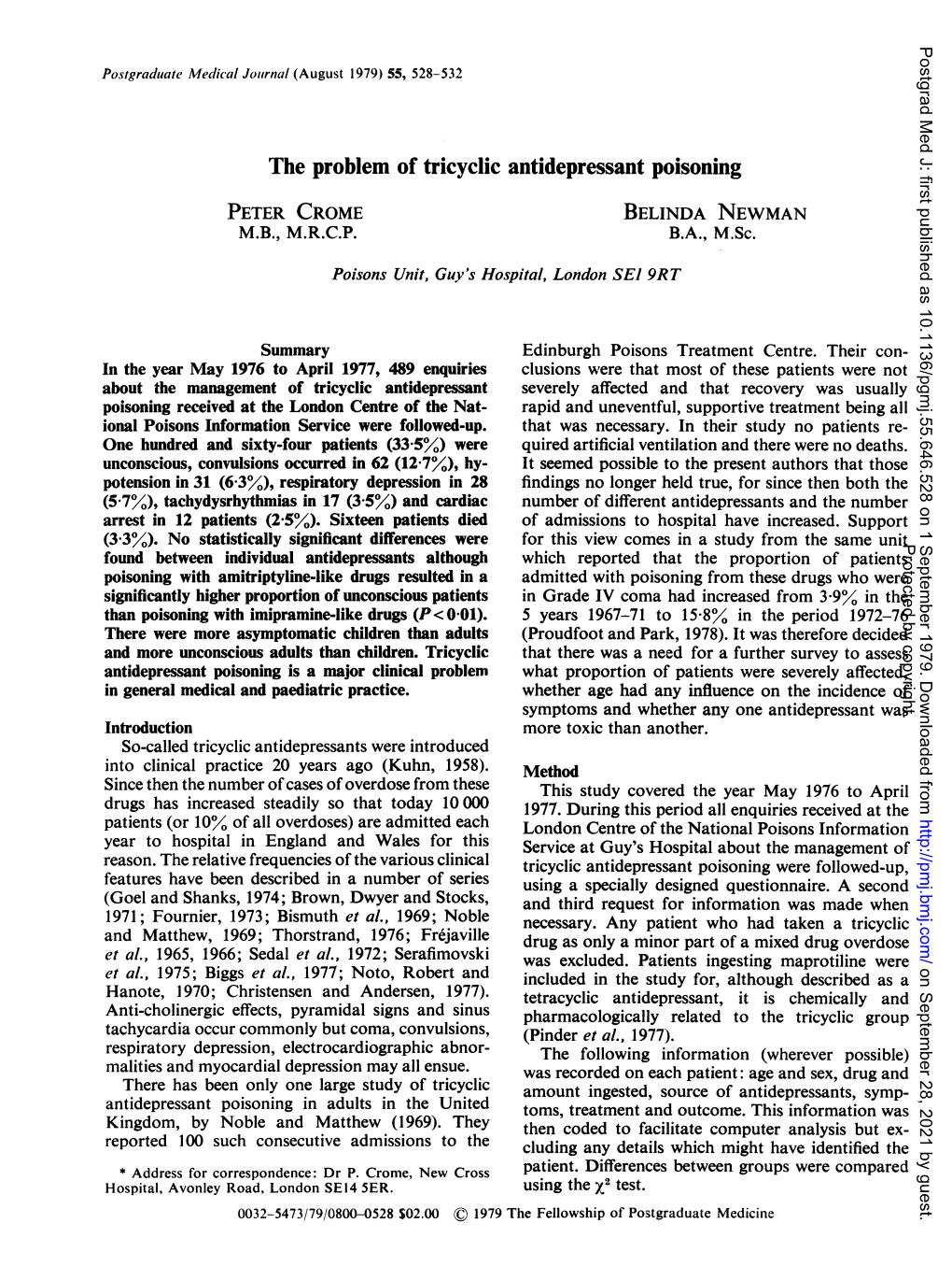 The Problem of Tricyclic Antidepressant Poisoning PETER CROME BELINDA NEWMAN M.B., M.R.C.P