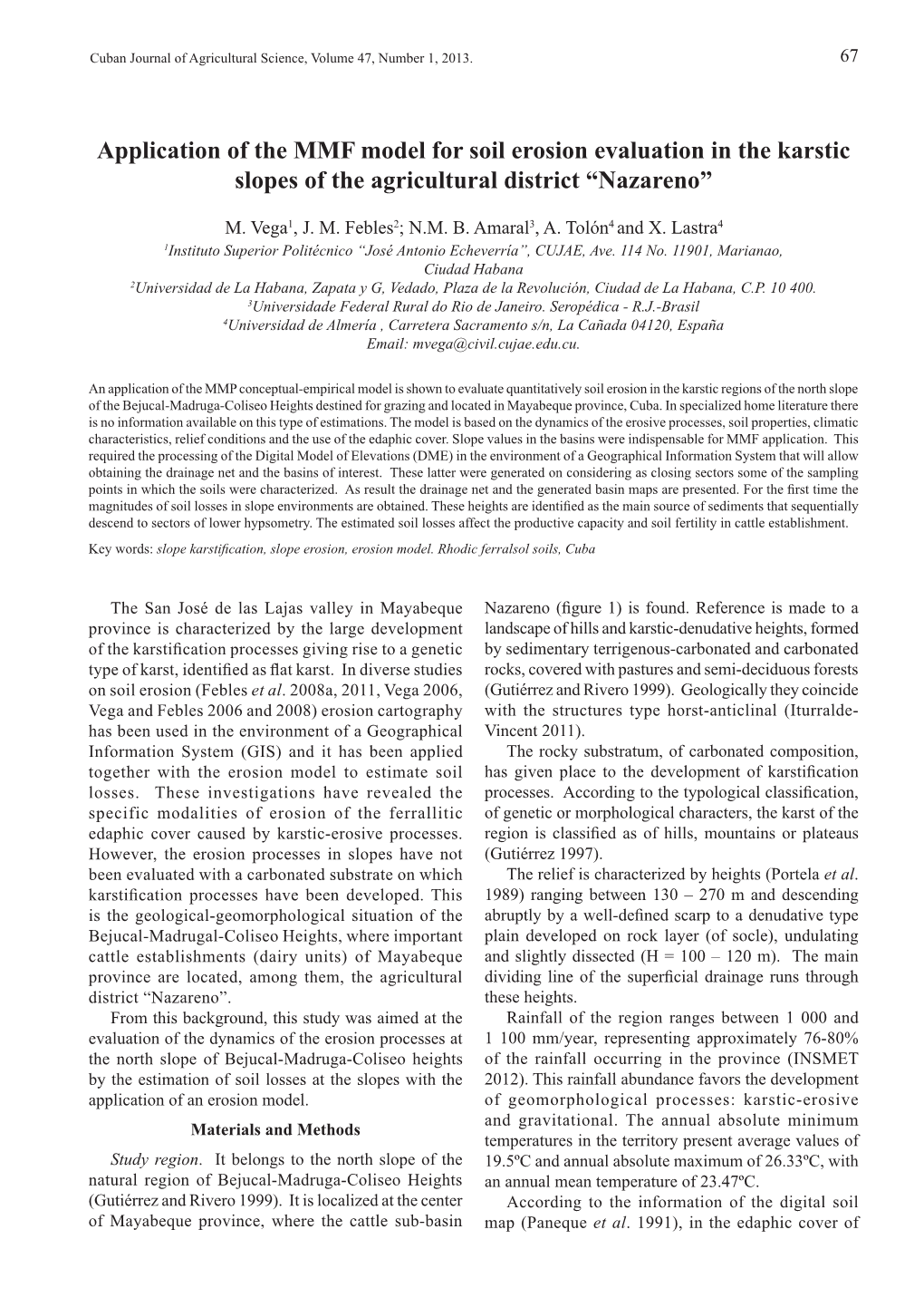 Application of the MMF Model for Soil Erosion Evaluation in the Karstic Slopes of the Agricultural District “Nazareno”