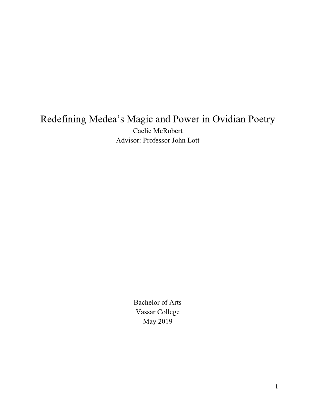 Redefining Medea's Magic and Power in Ovidian Poetry